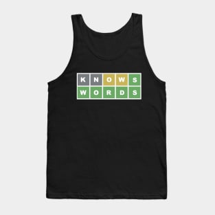 WORDLE KNOWS WORDS Tank Top